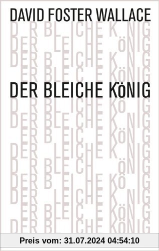 Der bleiche König: Roman